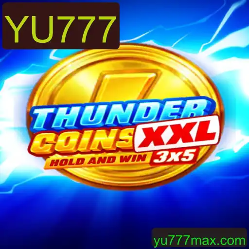 Descubra o Fascinante Mundo de ThunderCoinsXxl com a Palavra-Chave YU777